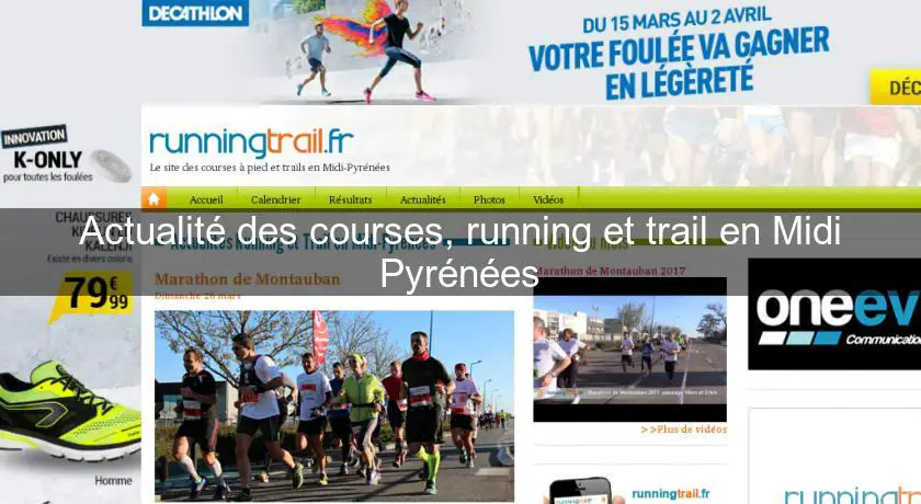 Actualité des courses, running et trail en Midi Pyrénées