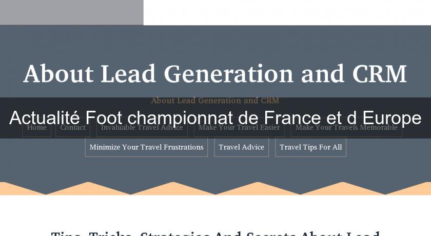 Actualité Foot championnat de France et d'Europe