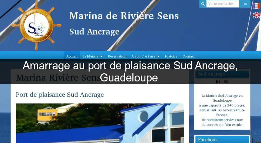 Amarrage au port de plaisance Sud Ancrage, Guadeloupe 