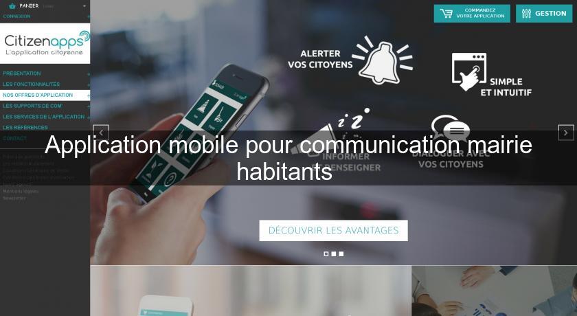 Application mobile pour communication mairie habitants 
