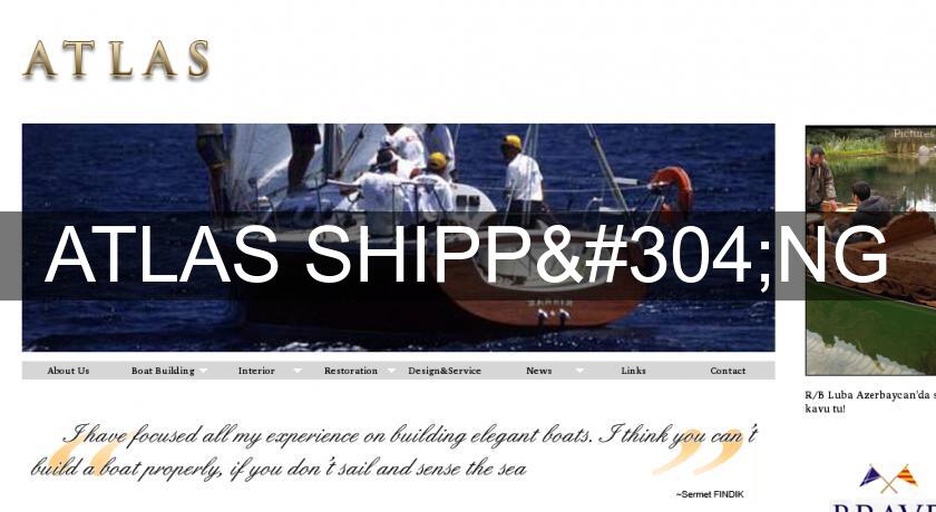 ATLAS SHIPP&#304;NG