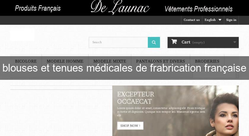 blouses et tenues médicales de frabrication française