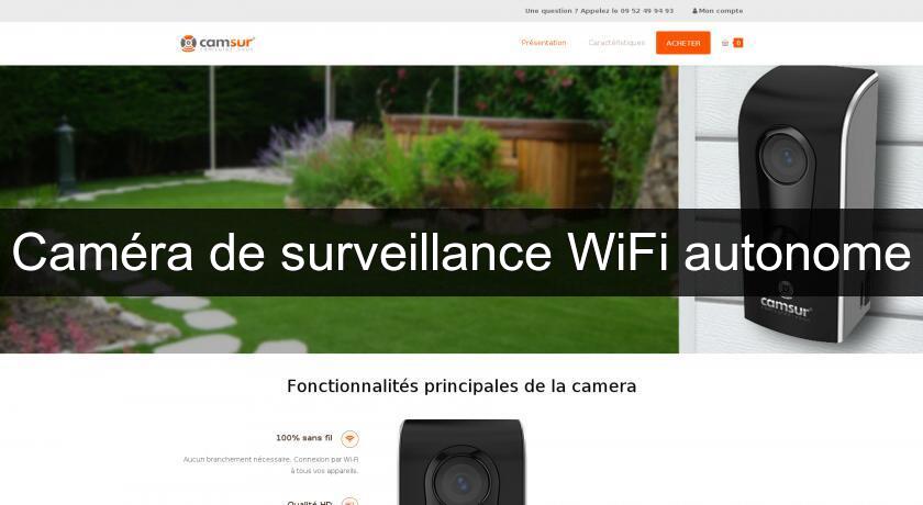 Caméra de surveillance WiFi autonome