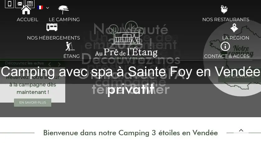 Camping avec spa à Sainte Foy en Vendée