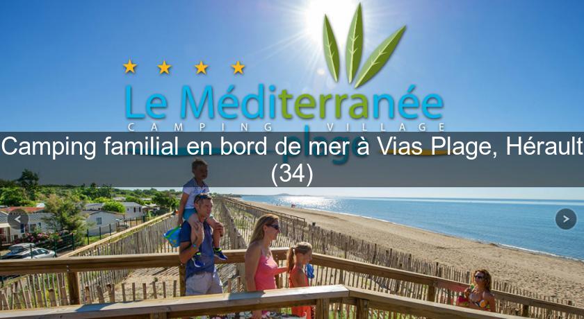 Camping familial en bord de mer à Vias Plage, Hérault (34)