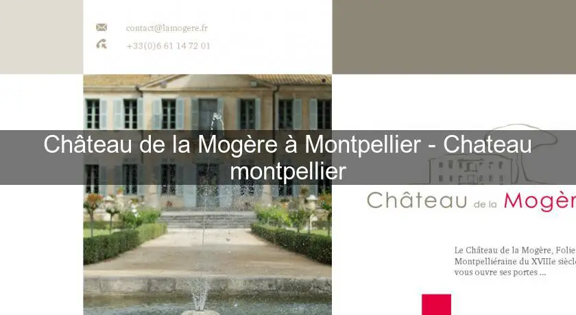 Château de la Mogère à Montpellier - Chateau montpellier
