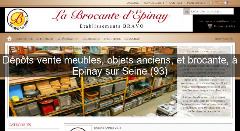 Dépôts vente meubles, objets anciens, et brocante, à Epinay sur Seine (93)