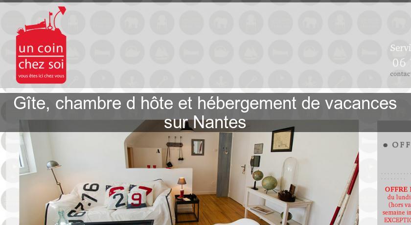 Gîte, chambre d'hôte et hébergement de vacances sur Nantes