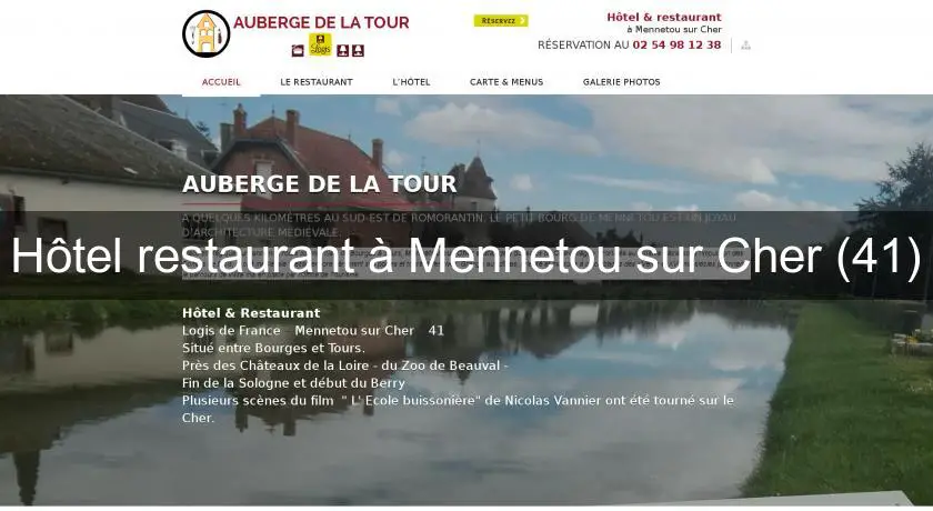 Hôtel restaurant à Mennetou sur Cher (41)