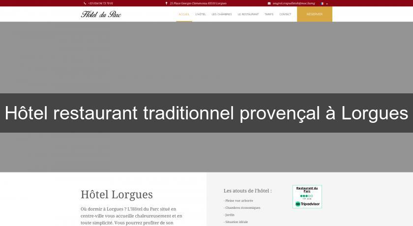 Hôtel restaurant traditionnel provençal à Lorgues