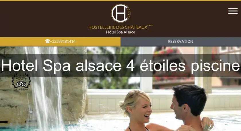 Hotel Spa alsace 4 étoiles piscine