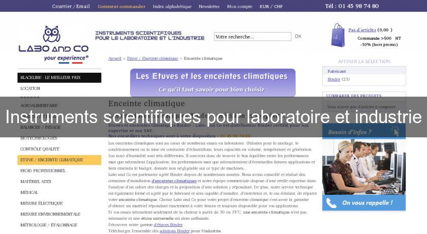 Instruments scientifiques pour laboratoire et industrie