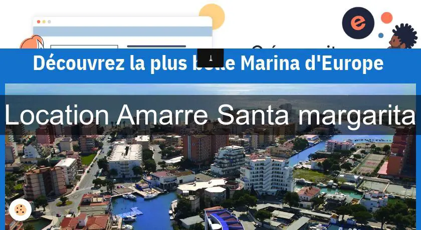 Location Amarre Santa margarita