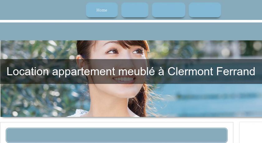 Location appartement meublé à Clermont Ferrand