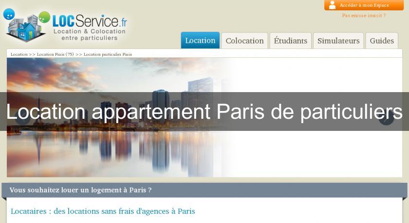 Location appartement Paris de particuliers