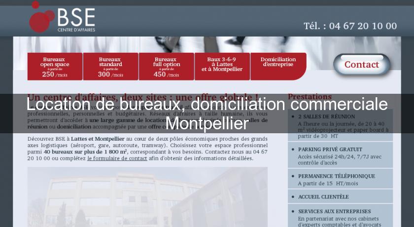 Location de bureaux, domiciliation commerciale Montpellier