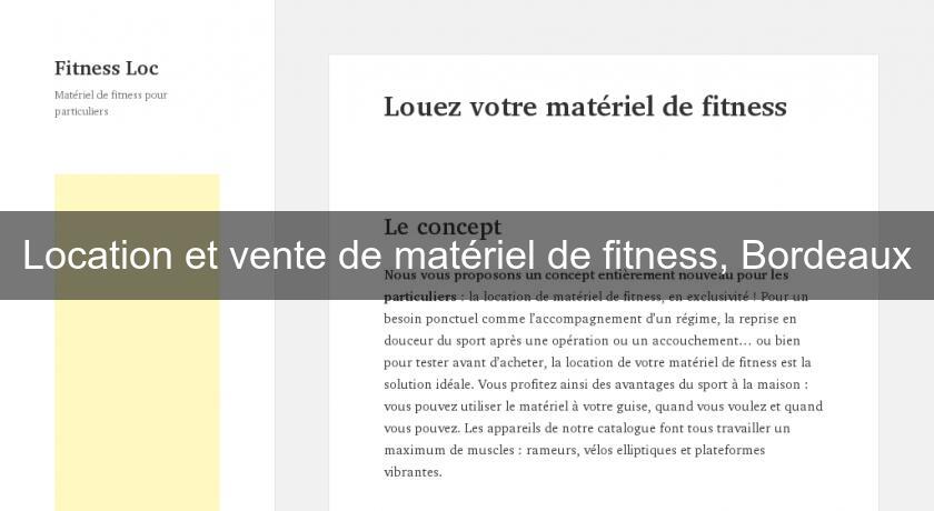 Location et vente de matériel de fitness, Bordeaux