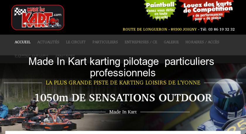 Made In Kart karting pilotage  particuliers  professionnels