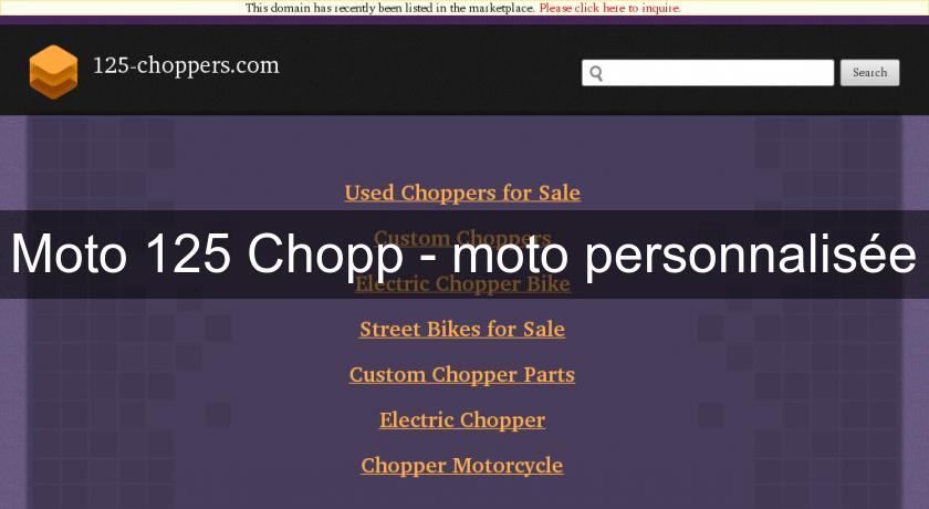 Moto 125 Chopp - moto personnalisée