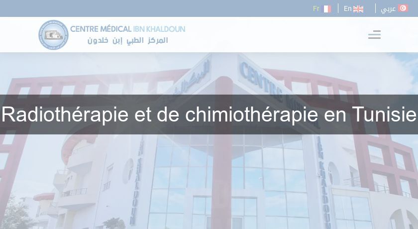 Radiothérapie et de chimiothérapie en Tunisie