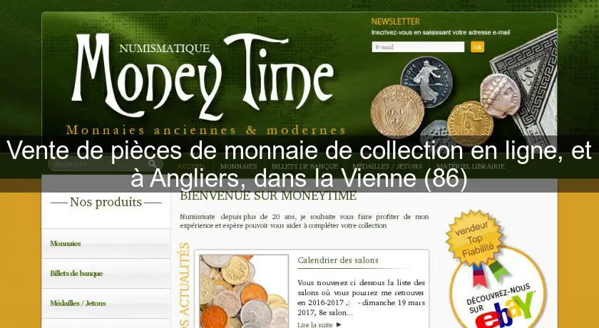 Vente de pièces de monnaie de collection en ligne, et à Angliers, dans la Vienne (86)
