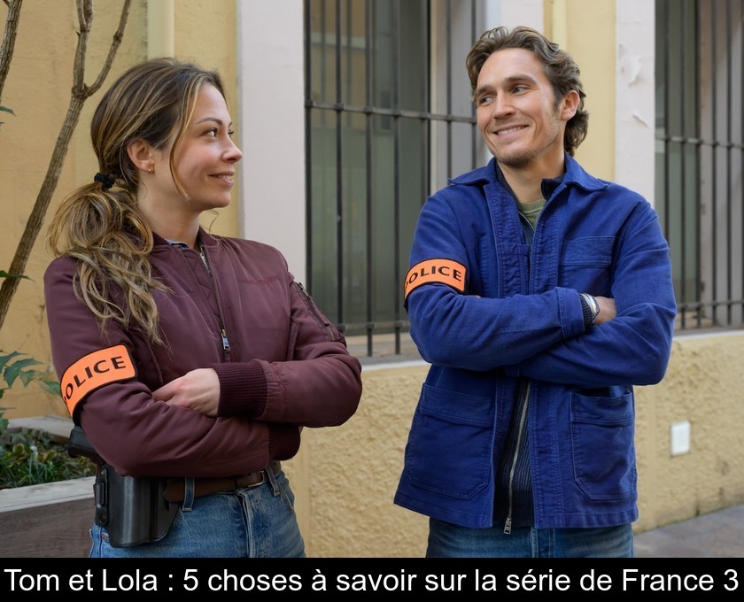 Tom Et Lola Choses Savoir Sur La S Rie De France