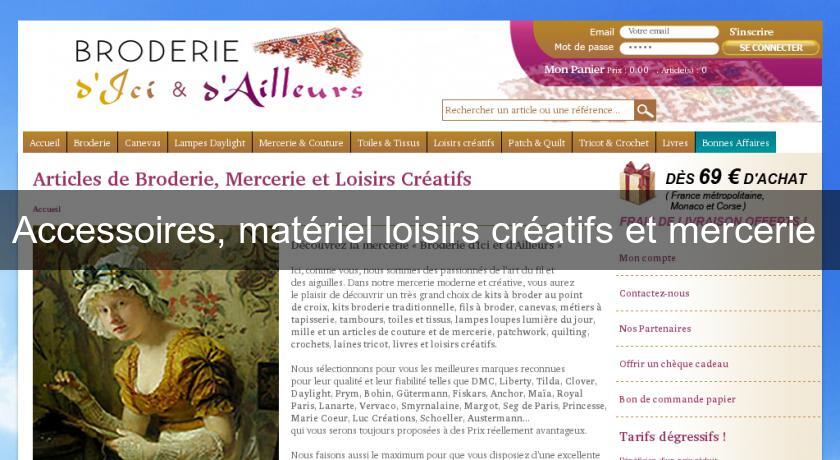 Accessoires, matériel loisirs créatifs et mercerie