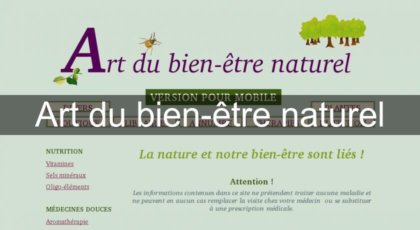 Art Du Bien Etre Naturel Annuaire Forum Et Blog