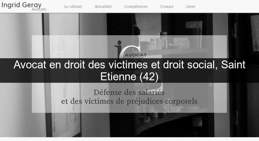 Avocat en droit des victimes et droit social, Saint Etienne (42)