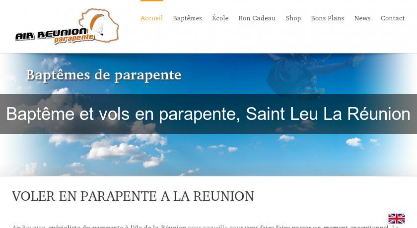 Baptême et vols en parapente, Saint Leu La Réunion