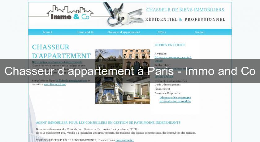 Chasseur d'appartement à Paris - Immo and Co