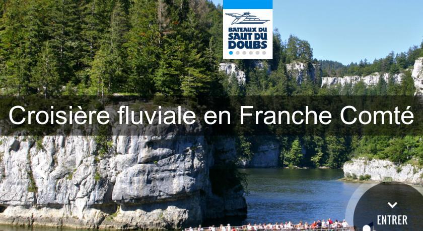 Croisière fluviale en Franche Comté