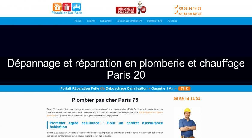 Dépannage et réparation en plomberie et chauffage Paris 20