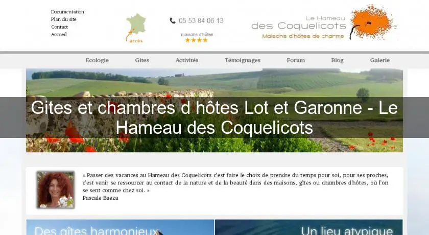 Gites et chambres d'hôtes Lot et Garonne - Le Hameau des Coquelicots