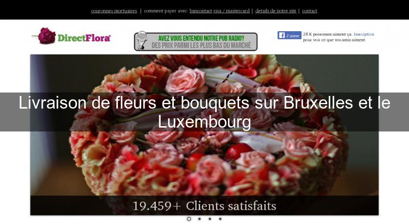 Livraison De Fleurs Et Bouquets Sur Bruxelles Et Le