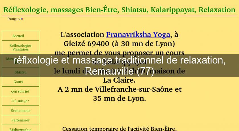 réflxologie et massage traditionnel de relaxation, Remauville (77)