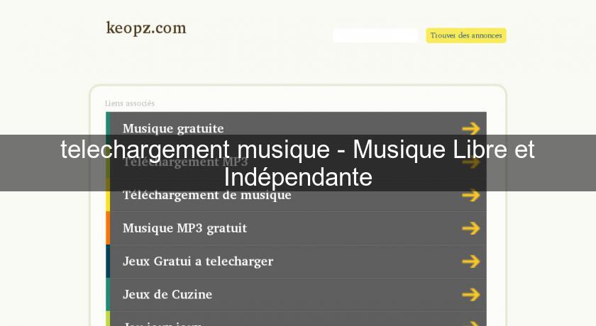 telechargement musique - Musique Libre et Indépendante