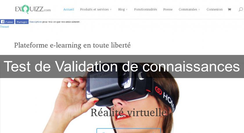 Test De Validation De Connaissances Cours Et Soutien Scolaire En Ligne