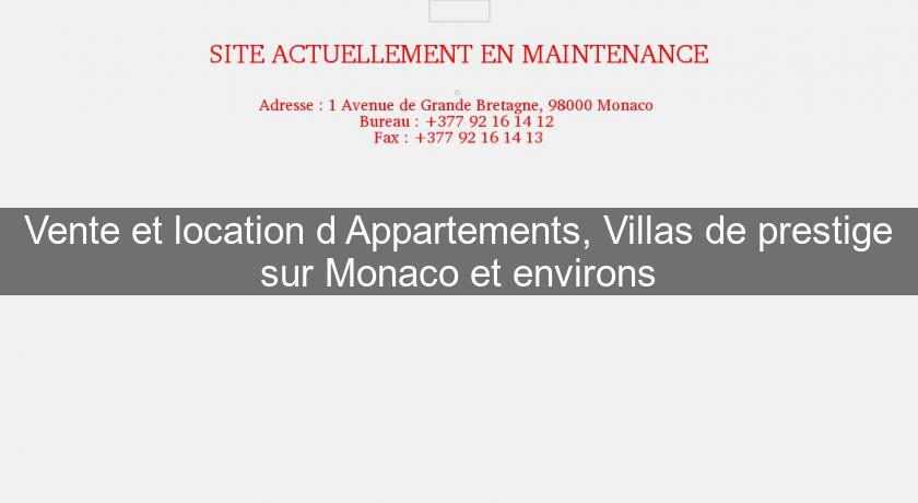 Vente et location d'Appartements, Villas de prestige sur Monaco et environs