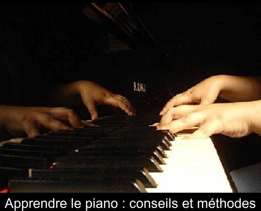 Apprendre le piano : conseils et méthodes