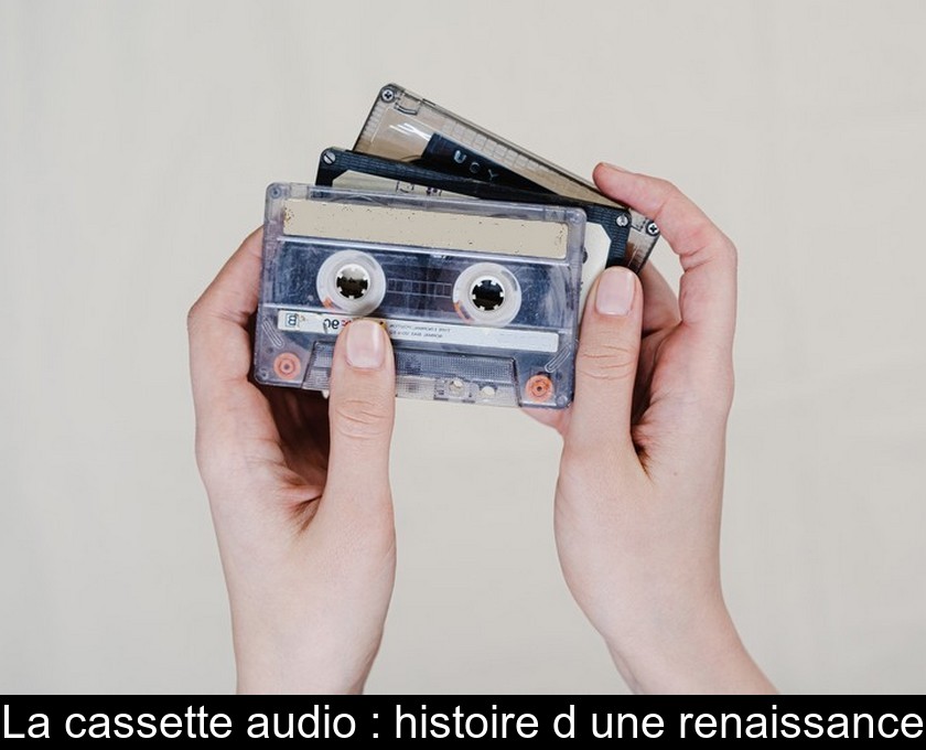 Un véritable regain d'intérêt : la cassette audio s'offre une nouvelle  jeunesse