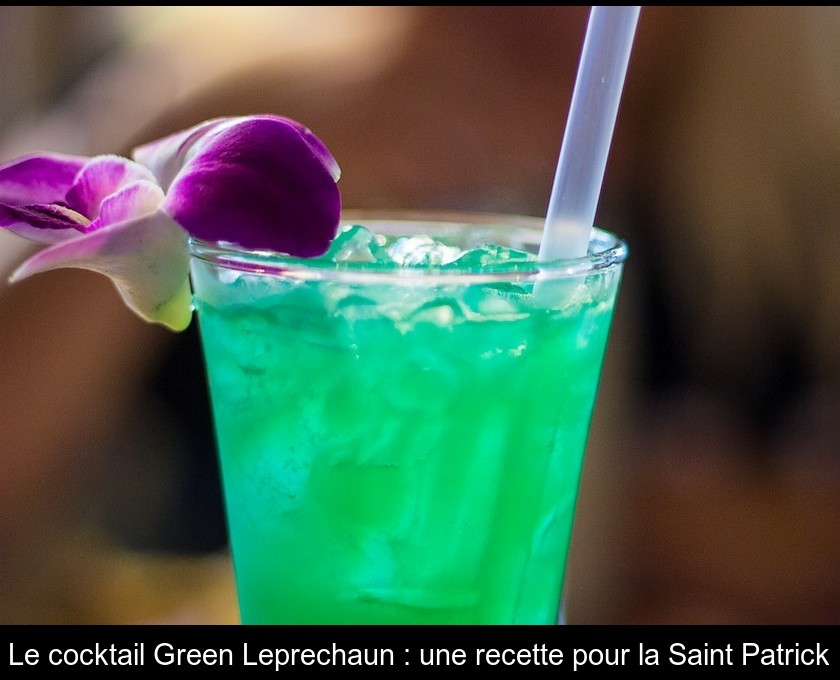 Le cocktail Green Leprechaun : une recette pour la Saint Patrick