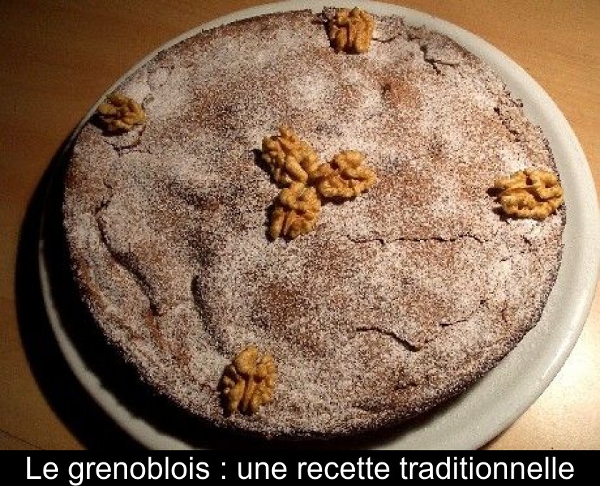 Le Grenoblois Une Recette Traditionnelle