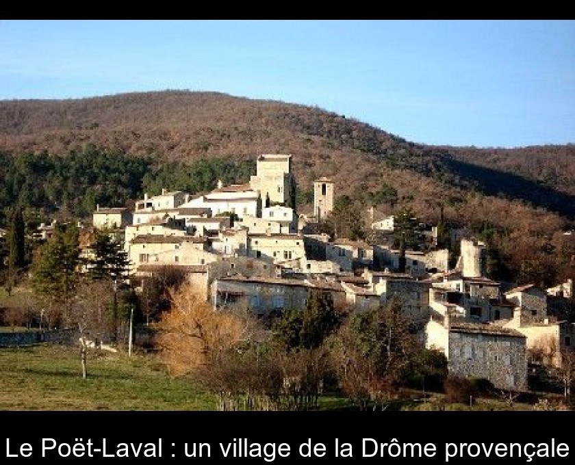 Le Poët-Laval : un village de la Drôme provençale