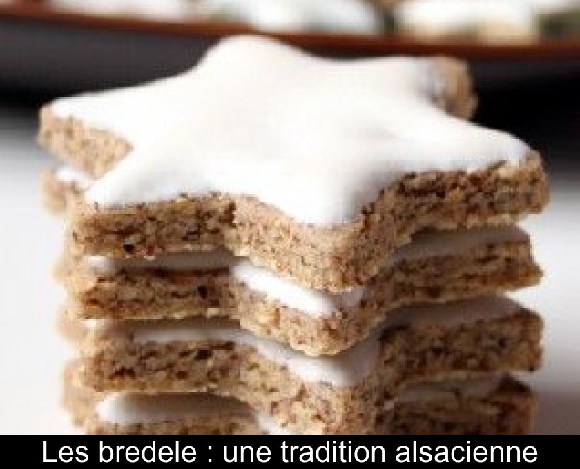 Bredele et petits gâteaux d'Alsace