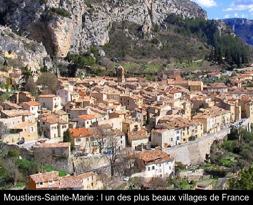 Moustiers-Sainte-Marie : l'un des plus beaux villages de France