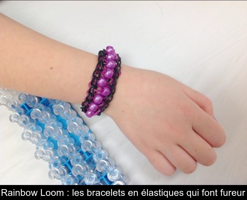 Comment faire un bracelet en élastiques Rainbow loom › Que pour les enfants