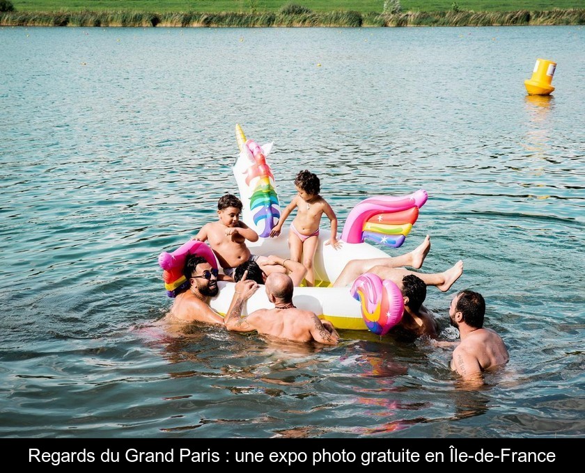 Regards du Grand Paris : une expo photo gratuite en Île-de-France