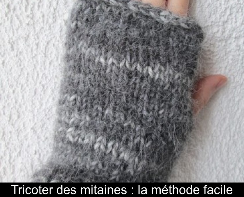 Modèles tricot gants et moufles - Bergère de France