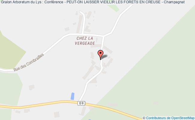 plan Arboretum Du Lys : Conférence - Peut-on Laisser Vieillir Les Forets En Creuse - Champagnat
